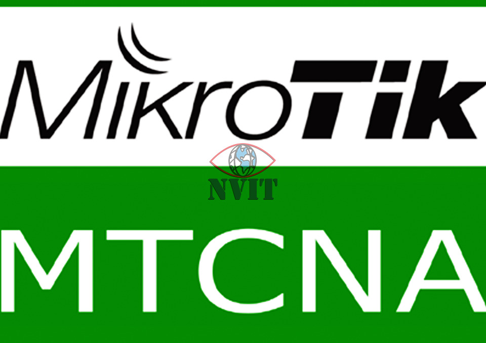 MikroTik Certified Network Associate (MTCNA)